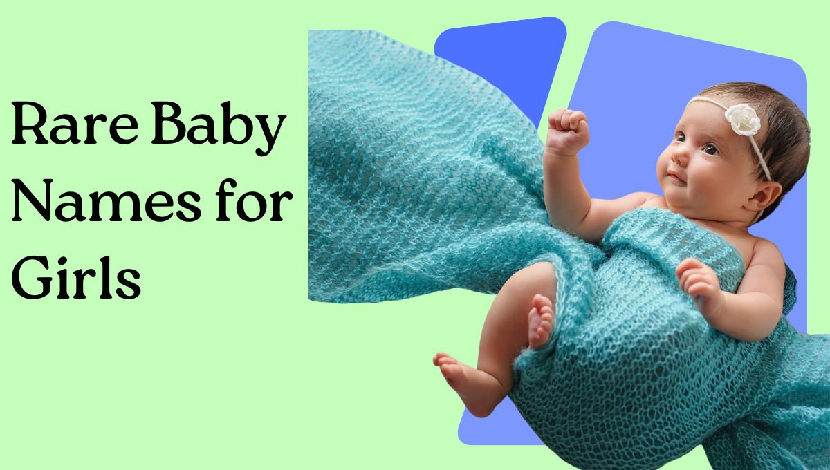 Read more about the article Rare Baby Names for Girls: Discover Hidden Gems for Your Little One