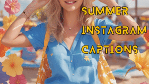 Read more about the article 🌞 Summer Instagram Captions: 250+ Sizzling Ideas to Light Up Your Feed